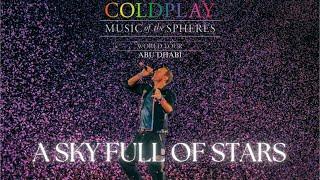 Sky Full of Stars | Coldplay LIVE | Music of the Spheres World Tour | Abu Dubai | 4K