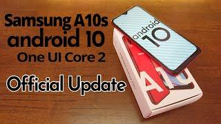 Samsung A10s Android 10, One UI Core 2 - Official Update | New Features