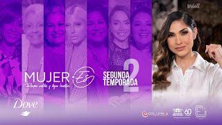 MUJER•Es: Episodio Especial