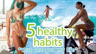 5 Healthy Habits that *CHANGED MY LIFE* | Happy Hacks & Tips!