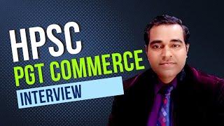 Teacher Interview | Hpsc pgt commerce interview | PD classes