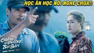 NHỮNG CHẶNG ĐƯỜNG BỤI BẶM | Ông Nhân DẠY DỖ Nguyên "Học Ăn Học Nói" | VFC OFFICIAL