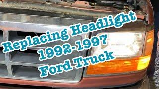 How to Replace Headlight Assembly 1992-1997 Ford Truck