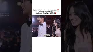 Byeon woo seok & Kim Hye Yoon reunion at Baeksang Art Awards #kdrama #byeonwooseok #kimhyeyoon