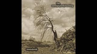 newspaperflyhunting - Wasteland