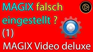 MAGIX Video deluxe richtig voreinstellen (1)