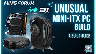 LIVE: Uniquely Unusual Mini-ITX PC Build - #InWin #minisforum