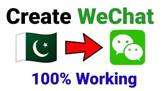 Create Wechat Account | Wechat Kaise Chalaye Pakistan | Wechat Par Account Kaise Banaye Pakistan