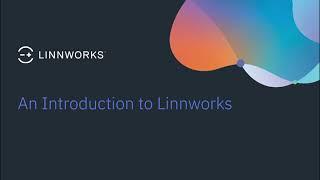 Linnworks | An introduction