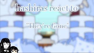 [] Hashiras react to "They're gone" [] giyuu angst||