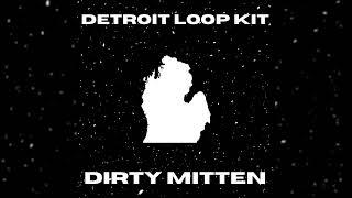 (FREE) Detroit Loop Kit 2022 - "Dirty Mitten" | Flint Loop Kit 2022 (10 Detroit Loops, By Donez)