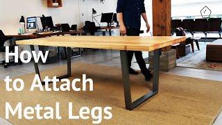 How to Attach Metal Legs to a Wood Table Top