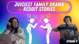 JUICIEST Family Drama Reddit Stories - ThreadTalk Podcast EP6