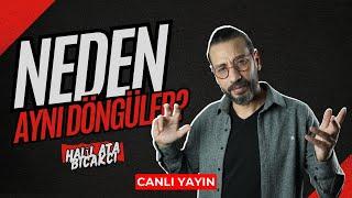 Neden Aynı Döngüler? I Halil Ata Bıçakçı