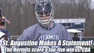 St. Augustine 7 CBA 6 | HS Boys Lacrosse | Ryan Wodazak 4 Goals | Hermits score top-five win!