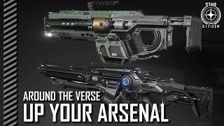 Star Citizen: Around the Verse - Up Your Arsenal