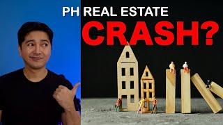 Real Estate Crash? #realestateph
