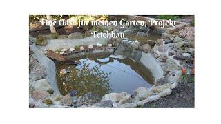 Eine Oase für meinen Garten, Projekt Teichbau