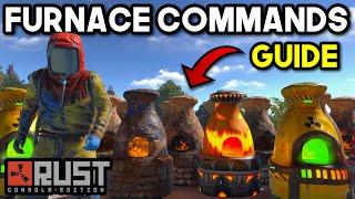 Furnace Speed and Output Commands | Rust Console Community Server GUIDE
