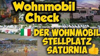 Wohnmobil Stellplatz Check: Der Wohnmobilstellplatz Saturnia/Grosseto in der südlichen Toskana