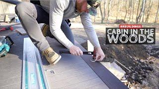 Cabin in the Woods 39: Installing Composite T&G Porch Flooring