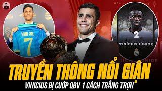 TRUYỀN THÔNG NỔI GIẬN: VINICIUS ĐÃ BỊ CƯỚP QBV 1 CÁCH TRẮNG TRỢN