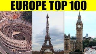 Things to See in EUROPE - Top 100 Tourist Attractions