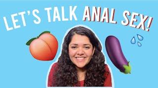 Everything you should know about Anal sex by Dr. Tanaya!
