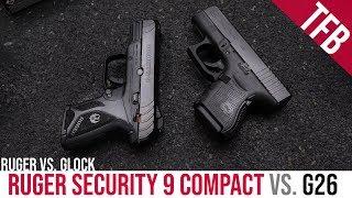 $300 Ruger Security 9 Compact vs. $500 Glock 26: Fair Comparison?