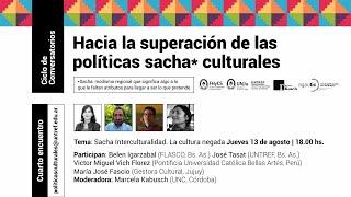 Sacha Interculturalidad. La cultura negada.