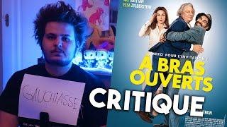 A BRAS OUVERTS - CRITIQUE