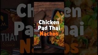 Chicken Pad Thai Nachos