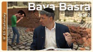 Daf Yomi Bava Basra Daf 2 by R’ Eli Stefansky