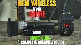 BRAND NEW Shure WIRELESS System - GLXD+ - Complete Overview/Guide