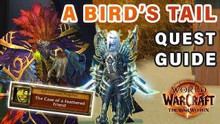 How to do "A Bird's Tail" Quest | The Case of a Feathered Friend ► WOW: The War Within