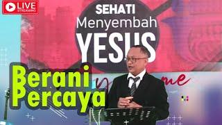 Menjadi Pribadi Yang Berani Percaya (Ps. Heri Kristian) II Juginsu Broadcast II