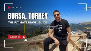 Bursa, Turkey: Ultimate Travel Guide. Must-See Attractions, Tips, and More. Watch before you go