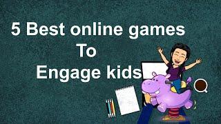 5 Best online games to engage kids || virtual games for kids || kids online games