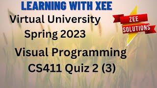 CS411 Quiz 2 Spring 2023 virtual University of Pakistan