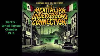 Nickword 1 - The Mexitalian Underground Connection. Feat DJ Dontstop