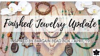 Finished Jewelry Update | April 2019 Bargain Bead Box