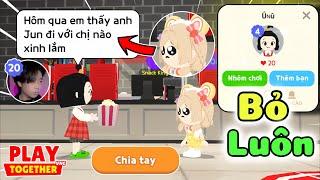 Play Together | Mình Đã Có Người Yêu Mới Khiến Uni Buồn Đòi Chia Tay