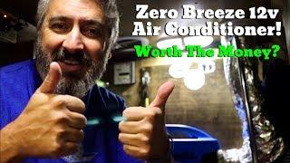 Van Life; Putting It To The Test! Zero Breeze 12v Air Conditioner! Worth The Money?