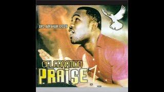 Bro Abraham edozie - Celebration Praise 1