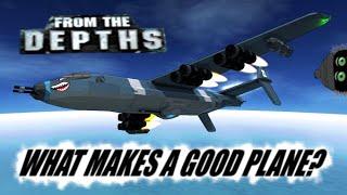 What Makes A Good Plane In From the Depths? ️