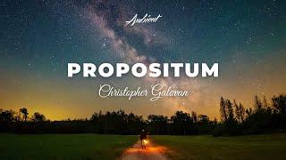 Christopher Galovan - propositum [ambient classical newage]