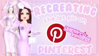 Recreating the FIRST picture on Pinterest for my OUTFIT!  | DRESS TO IMPRESS