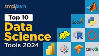 Top 10 Data Science Tools In 2024 | Data Science Tools And Libraries | DS Tutorial | Simplilearn