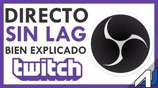 ️ Como Hacer DIRECTO en Twitch desde PC con OBS [Sin Lag][2020][Guia Completa]