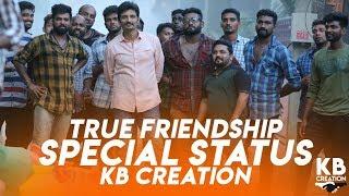 True frienship whatsapp status || kb creation whatsapp status